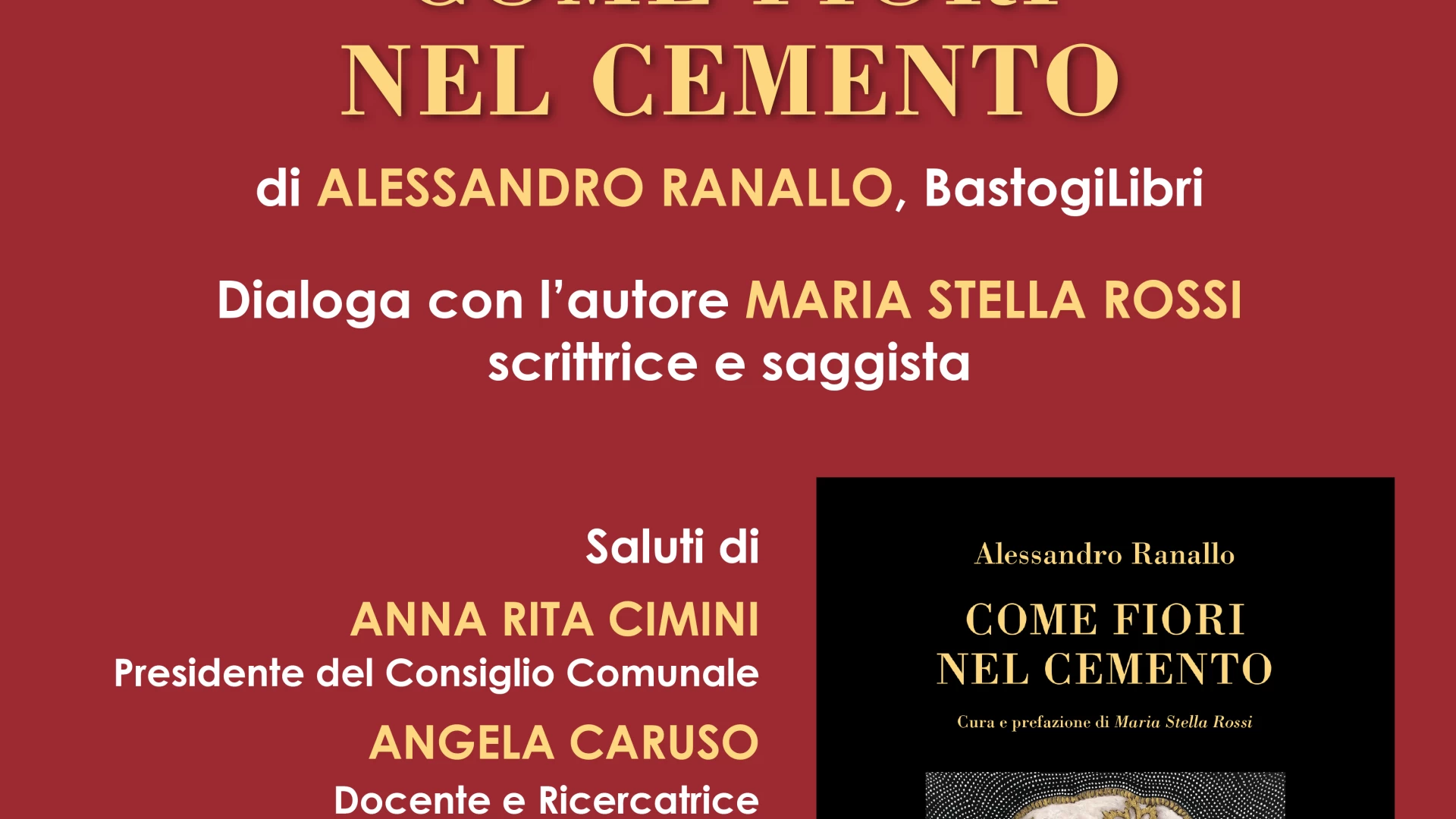 Castel Di Sangro: mercoledì 31 luglio la presentazione della silloge “Come Fiori nel Cemento” di Alessandro Ranallo.